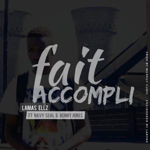 Fait Accompli (feat. Navy Seal & Benny Jones) [Explicit]