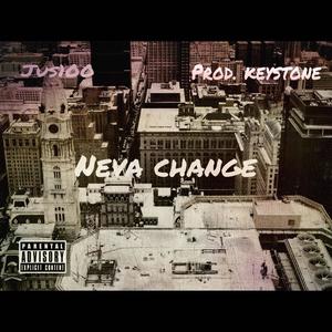 Neva Change (prod.Keystone) (Explicit)