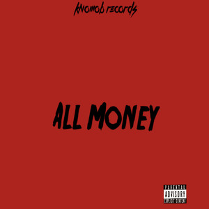 ALL MONEY (Explicit)