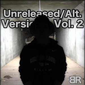 Unreleased/Alt. Version's Vol. 2 (Explicit)