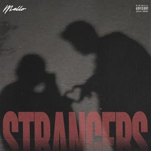 STRANGERS (Explicit)