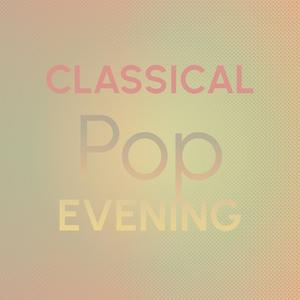 Classical Pop Evening