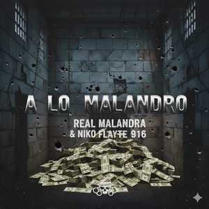 A LO MALANDRO (Explicit)
