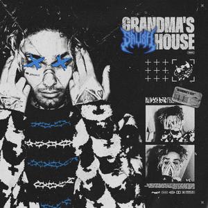 GRANDMA'S HOUSE (Explicit)