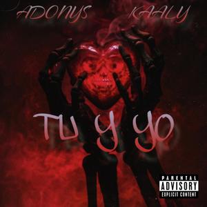 Tu y Yo (feat. Kaaly)