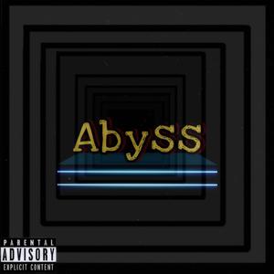 Abyss (Explicit)