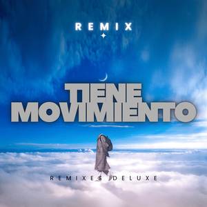 Tiene Movimiento (Remix)