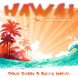 Hawái (Iker Sadaba Miami Vice Extended)