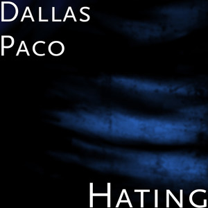 Hating (Explicit)