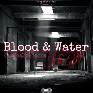 Blood & Water EP