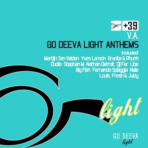 Go Deeva Light Anthems