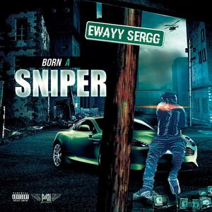 BORN SNIPER (Explicit)