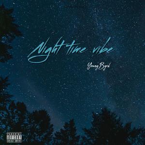 Night Time Vibe (Explicit)