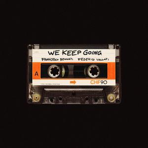 We Keep Going (feat. Federico Vallati)