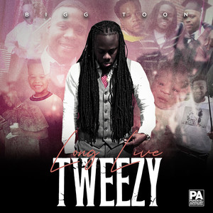 Long Live Tweezy (Explicit)