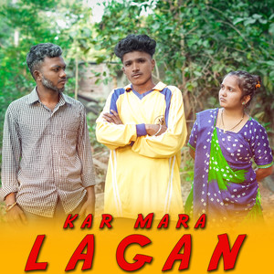KAR MARA LAGAN