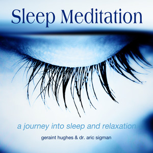 Sleep Meditation: A Journey into Sleep and Relaxation