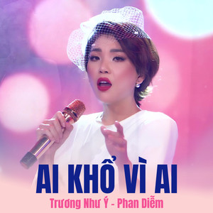 Ai khổ vì ai