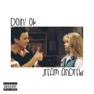Doin OK (Explicit)
