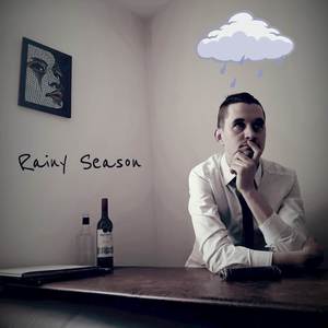 Rainy Season (Explicit)