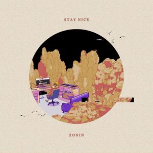 Stay Nice - Zonin