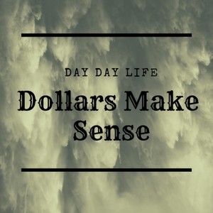 Dollars Make Sense (Explicit)