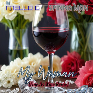 My Woman (Fine As Wine Version)