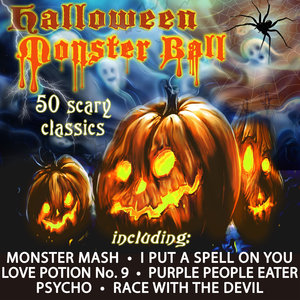 Halloween Monster Ball; 50 Scary Classics