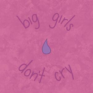 putting a spin on big girls don't cry