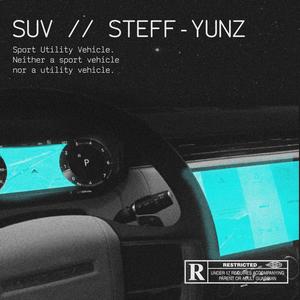 SUV (feat. STEFF) [Explicit]