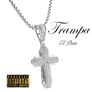 T.R.A.M.P.A (Explicit)