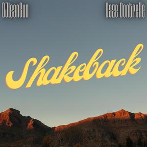 Shakeback(feat. Daze Dontrelle) (Explicit)