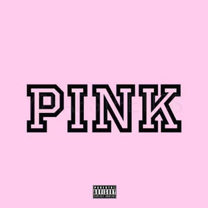 Pink (Explicit)