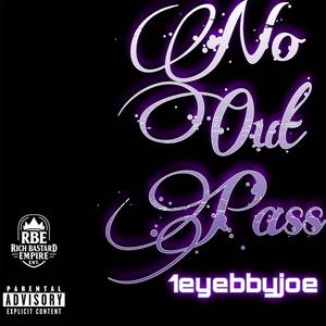 No Outpass (Explicit)