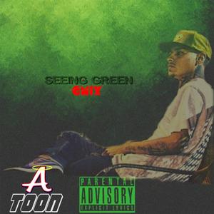 Anaheim Toon Seeing Green (Remix) [Explicit]