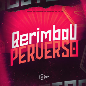 Berimbau Perverso (Explicit)