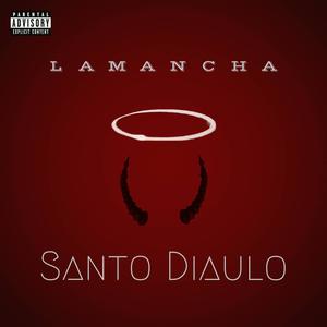 Santo Diaulo (Explicit)