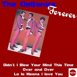 Delfonics Forever