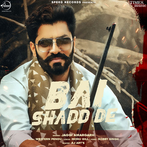 Bai Shadd De - Single