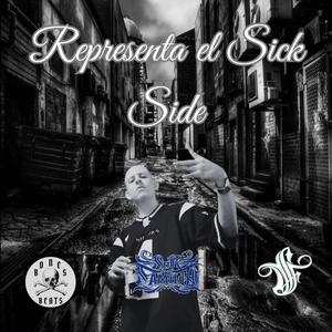 Representa el sick side (Explicit)