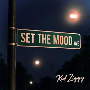 Set The Mood (Avenue) (Explicit)