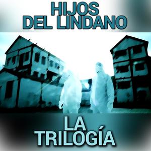 La Trilogía (Explicit)