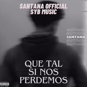 Que Tal Si Nos Perdemos (Explicit)