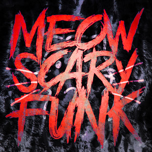 MEOW SCARY FUNK