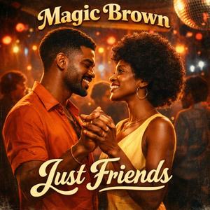 Just Friends (feat. Manyus & Dario Guida)