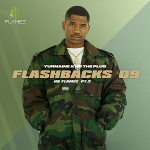 Flashbacks '09 (HB Flamez, Pt. 3|Explicit)