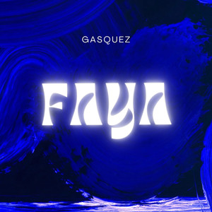 Faya (Explicit)