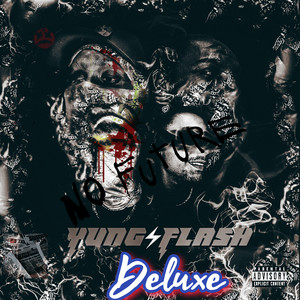 YungFlash Deluxe (Explicit)