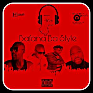 Bafana Ba Style(feat. Master V, Dj Tshineta & Dj Bongs)