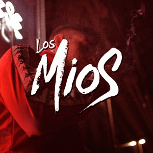 Los mios (Explicit)